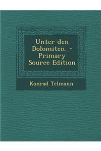 Unter Den Dolomiten.