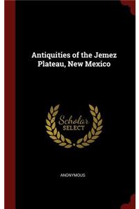 Antiquities of the Jemez Plateau, New Mexico