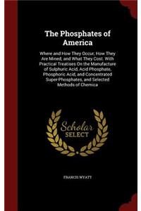 The Phosphates of America