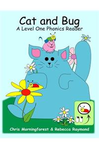 Cat and Bug - A Level One Phonics Reader