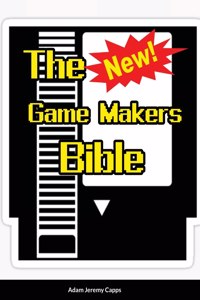 New Game Makers Bible