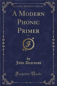 A Modern Phonic Primer, Vol. 2 (Classic Reprint)
