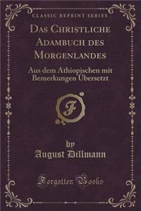 Das Christliche Adambuch Des Morgenlandes