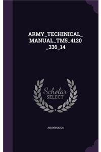 Army_techinical_manual_tm5_4120_336_14