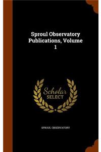 Sproul Observatory Publications, Volume 1