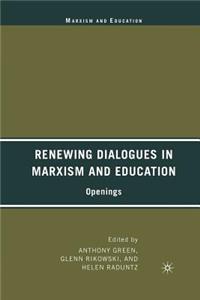 Renewing Dialogues in Marxism and Education