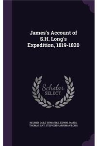 James's Account of S.H. Long's Expedition, 1819-1820