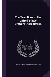 Year Book of the United States Brewers' Association