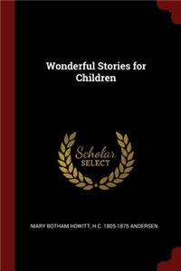 Wonderful Stories for Children