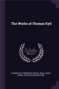 Works of Thomas Kyd