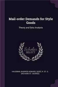 Mail-Order Demands for Style Goods