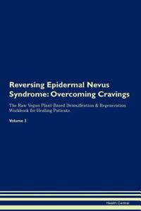 Reversing Epidermal Nevus Syndrome