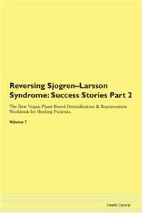 Reversing Sjogren-Larsson Syndrome: Succ