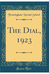 The Dial, 1923 (Classic Reprint)