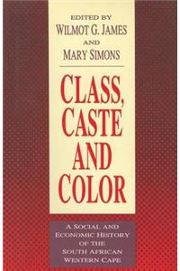Class, Caste and Color