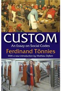 Custom