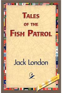 Tales of the Fish Patrol