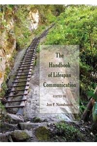 Handbook of Lifespan Communication