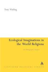 Ecological Imaginations in the World Religions