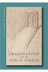 Imagination and the Public Sphere