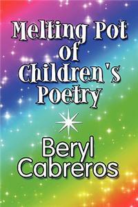 Melting Pot of Children's Poetry