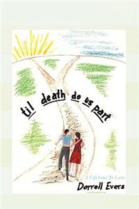 Til Death Do Us Part