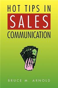 Hot Tips in Sales Communication