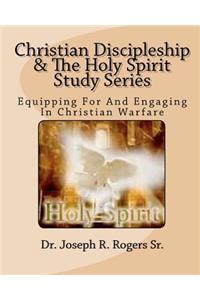 Christian Discipleship And The Holy Spirit Study Series