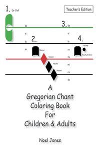 Gregorian Chant Coloring Book For Children & Adults