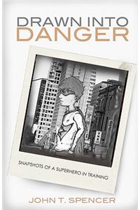 Drawn Into Danger