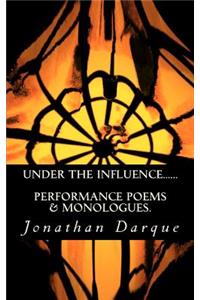 Under The Influence......