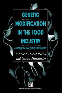 Genetic Modification in the Food Industry