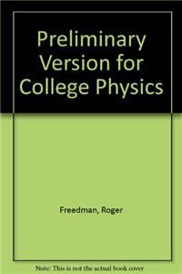Preliminary Version for College Physics