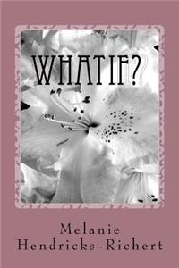 What If