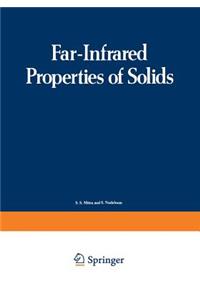 Far-Infrared Properties of Solids: Proceedings of a NATO Advanced Study Institute, Held in Delft, Netherland, August 5-23, 1968