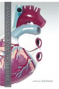 Handbook of Aortic Valve Disease