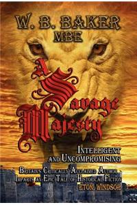 A Savage Majesty