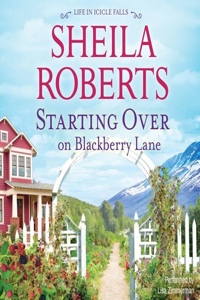 Starting Over on Blackberry Lane Lib/E