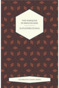 The Marquise De Brinvilliers (Celebrated Crimes Series)