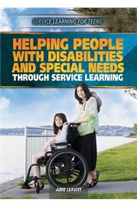 Helping People with Disabilities and Special Needs Through Service Learning