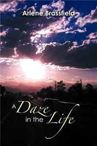 Daze in the Life