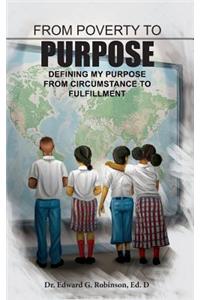 From Poverty to Purpose