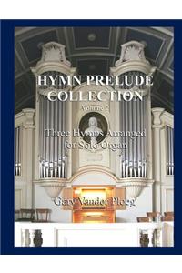 Hymn Prelude Collection Vol. 2