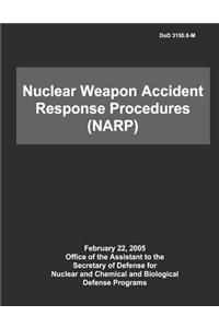 DoD Nuclear Weapon Accident Response Procedures (NARP)