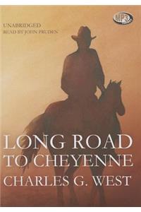 Long Road to Cheyenne