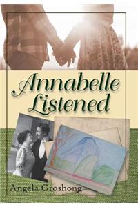 Annabelle Listened