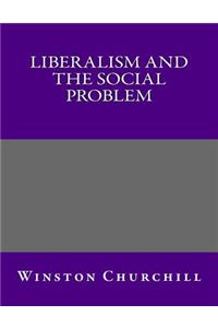 Liberalism and the Social Problem