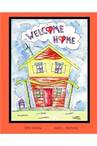 Welcome Home