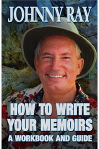 How To Write Your Memoirs-revised