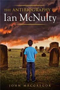Antibiography of Ian McNulty